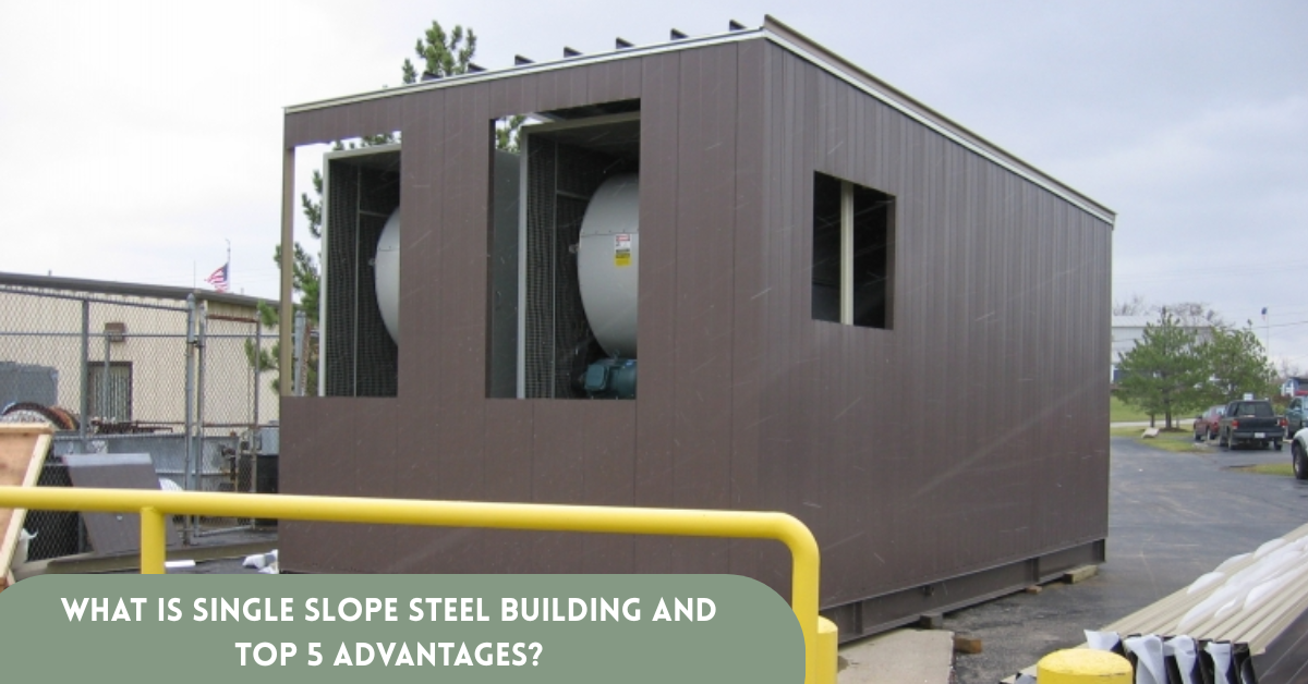 single slope steel building